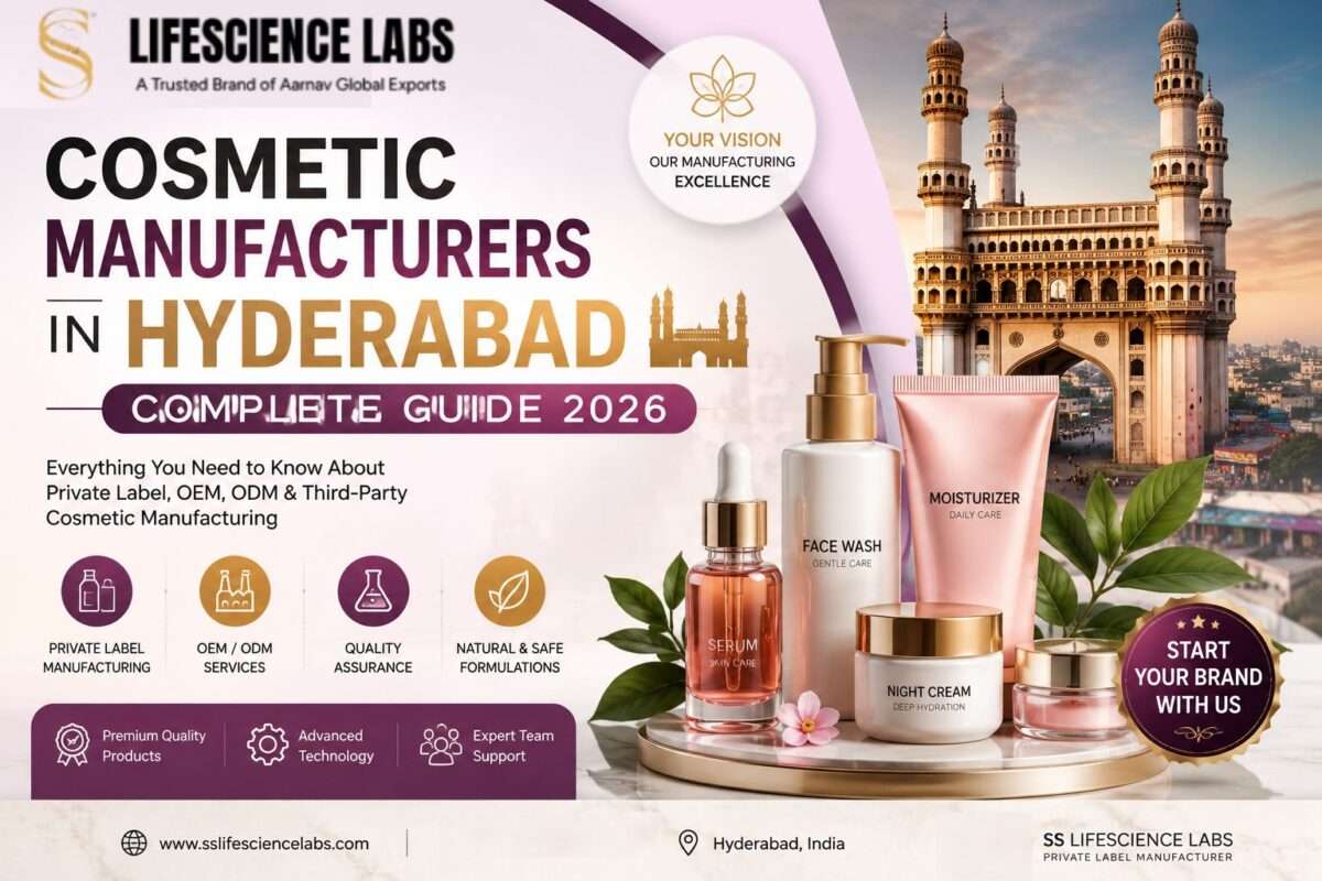 Cosmetic Manufacturers in Hyderabad: Complete Guide for Beauty Brands 2026