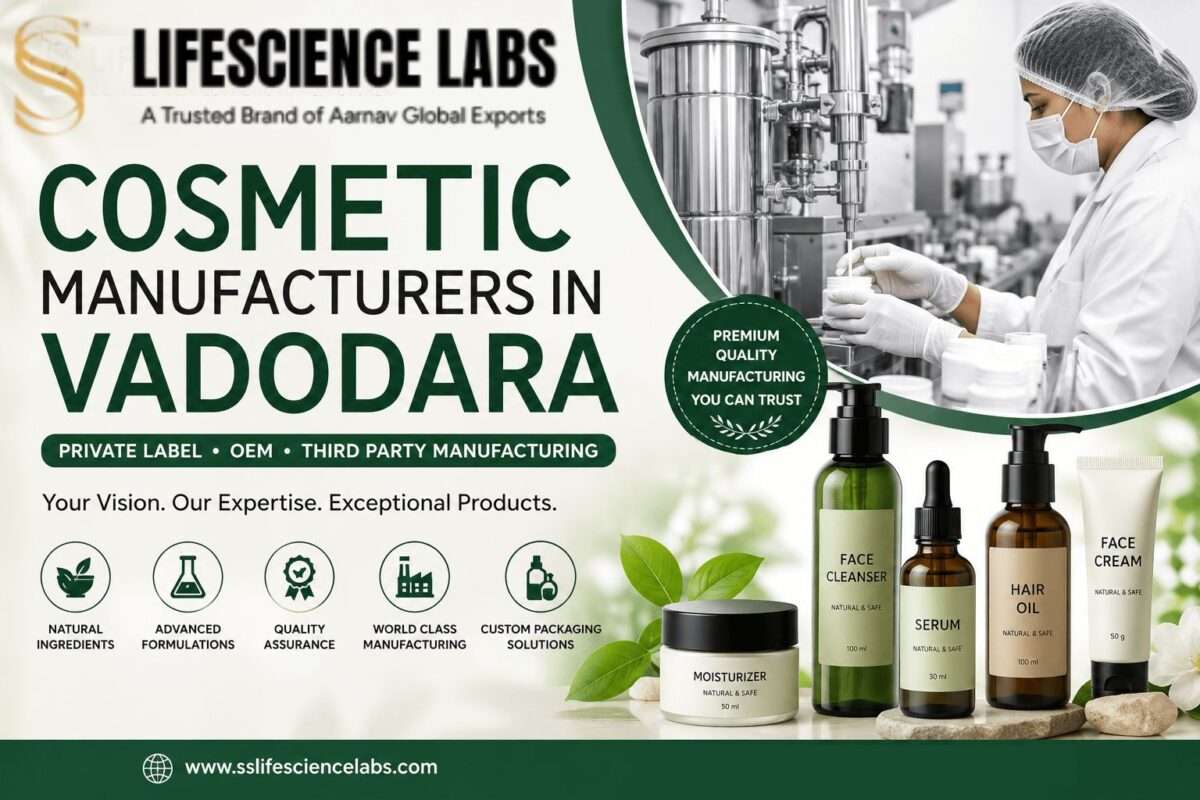 Cosmetic Manufacturers in Vadodara Best Guide 2026