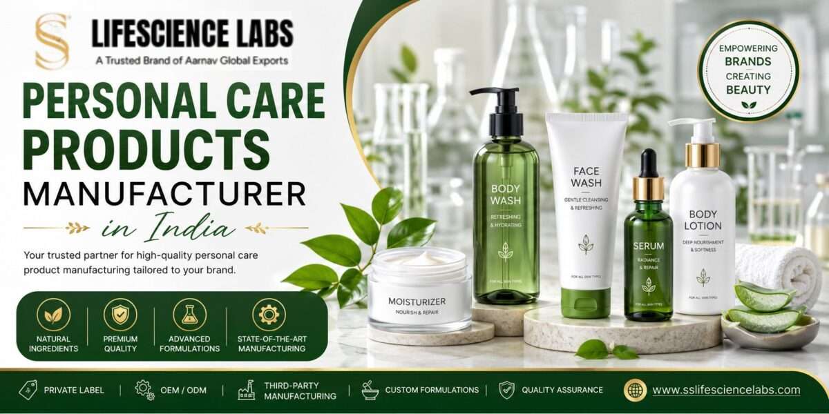 Personal Care Products Manufacturer in India: Complete Guide for Beauty Brands 2026